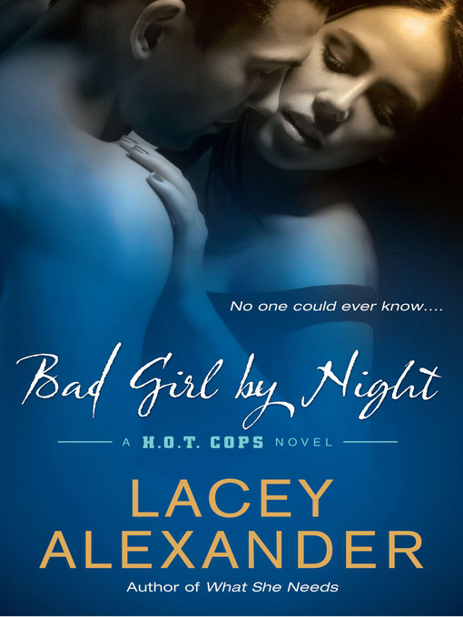 Title details for Bad Girl by Night by Lacey Alexander - Available
